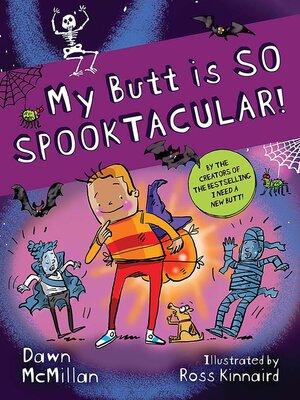 cover image of My Butt is SO SPOOKTACULAR!